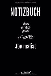 Notizbuch für Journalisten / Journalist / Journalistin: Originelle Geschenk-Idee [120 Seiten liniertes blanko Papier ]