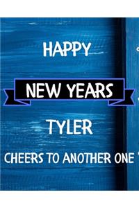 Happy New Years Tyler's Cheers to another one