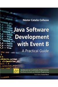 Java Software Development with Event B