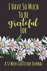 A 52 Week Gratitude Journal