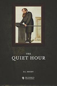 The Quiet Hour (Illustrated)