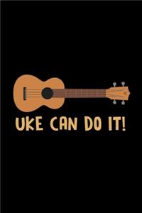 Uke Can do it Ukelele