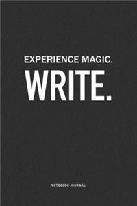 Experience Magic. Write