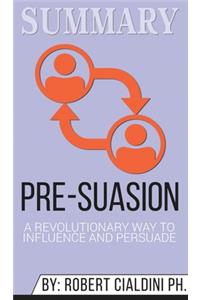 Summary of Pre-Suasion