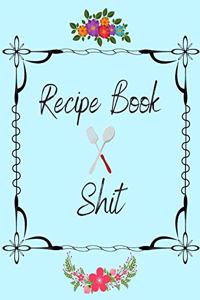 Recipe Book Shit