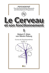 Le Cerveau et son fonctionnement I