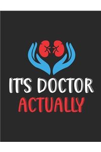 It's Doctor actually