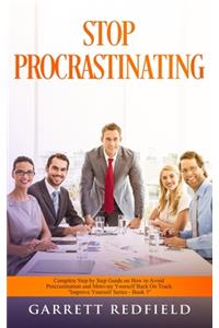 Stop Procrastinating