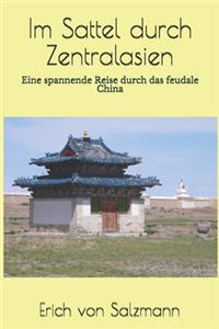 Im Sattel durch Zentralasien
