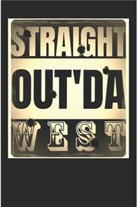 Straight Out'da West