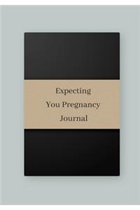 Expecting You Pregnancy Journal