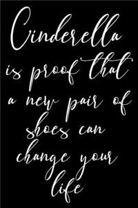 Cinderella Is Proof That a New Pair of Shoes Can Change Your Life