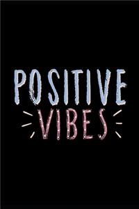 Positive Vibes