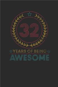 32 Years Of Being Awesome