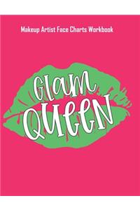 Glam Queen - Makeup Artist Face Charts Workbook