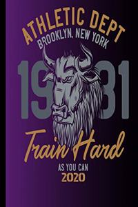 Athletic Dept Brooklyn New York 1981 Train Hard As You Can 2020