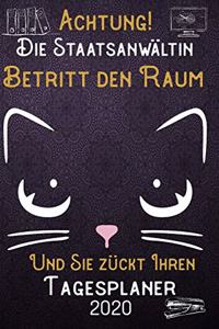 Achtung! Die Staatsanwältin betritt den Raum und Sie zückt Ihren Tagesplaner 2020