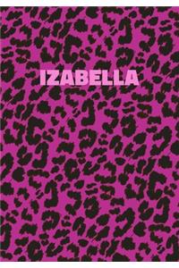 Izabella: Personalized Pink Leopard Print Notebook (Animal Skin Pattern). College Ruled (Lined) Journal for Notes, Diary, Journaling. Wild Cat Theme Design wi