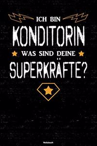 Ich bin Konditorin was sind deine Superkräfte? Notizbuch