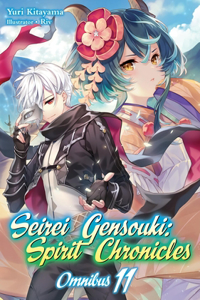 Seirei Gensouki: Spirit Chronicles: Omnibus 11 (Light Novel): Volume 11