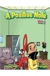 A Positive Note - Volume I