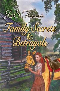 Family Secrets & Betrayals