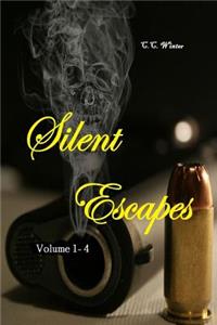 Silent Escape Volume 1-4