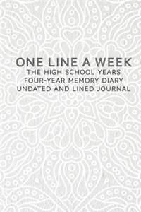 One Line a Week the High School Years Four-Year Memory Diary