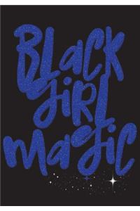 Black Girl Magic