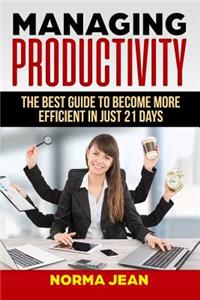 Managing Productivity