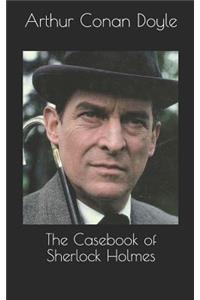 The Casebook of Sherlock Holmes