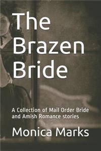 The Brazen Bride