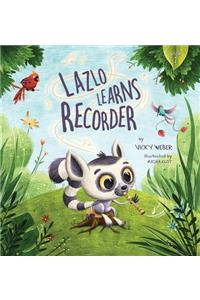 Lazlo Learns Recorder