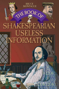 Book Of Shakespearian Useless Info