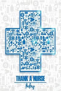 Thank a Nurse Today