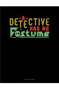 A Detective Has No Costume