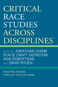 Critical Race Studies Across Disciplines