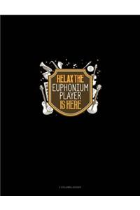 Relax the Euphonium Player Is Here