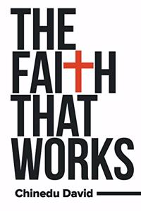 Faith That Works