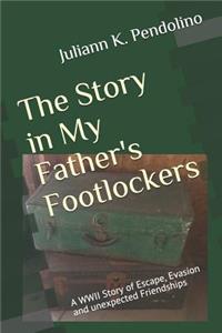 The Story in My Father's Footlockers