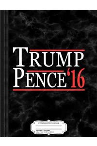 Donald Trump and Mike Pence 2016 Composition Notebook