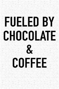 Fueled by Chocolate and Coffee