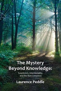 The Mystery Beyond Knowledge