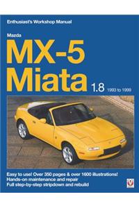 Mazda MX-5 Miata 1.8 Enthusiast's Workshop Manual