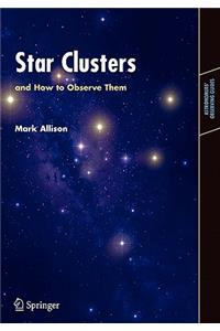 Star Clusters and How to Observe Them