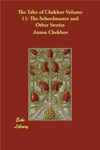 The Tales of Chekhov Volume 11