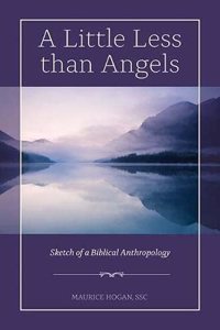 A Little Less Than Angels