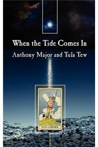 When the Tide Comes in