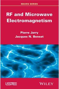 RF and Microwave Electromagnetism