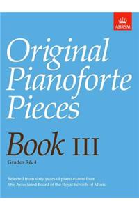 Original Pianoforte Pieces, Book III